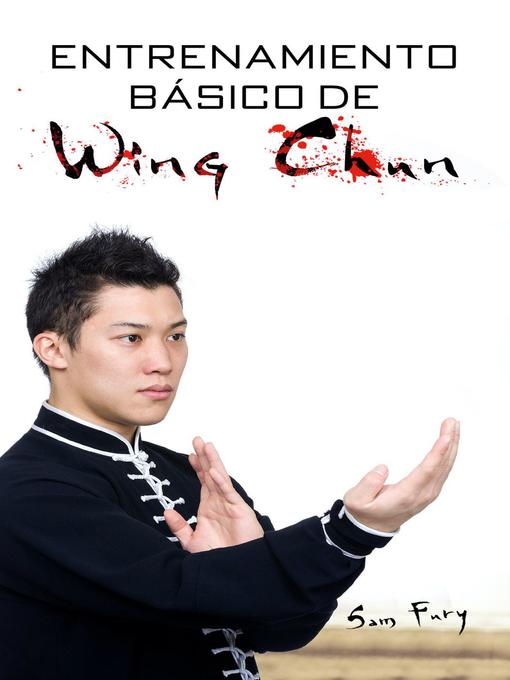 Cover image for Entrenamiento Básico de Wing Chun
